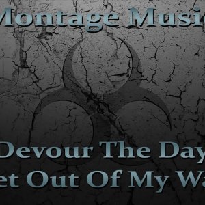 Devour The Day - Get Out Of My Way w/ Lyrics