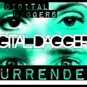 Surrender - Digital Daggers [HQ]